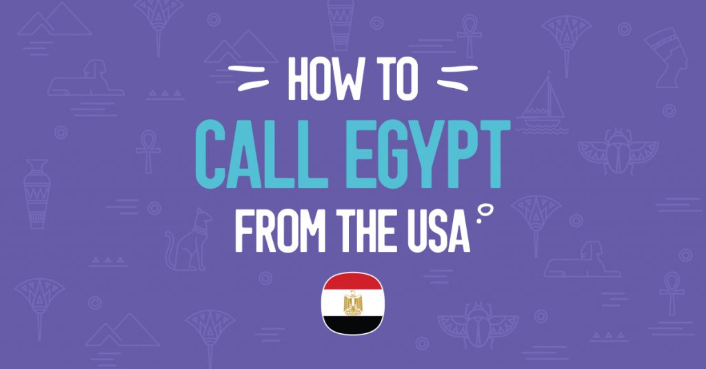 How to Call Egypt