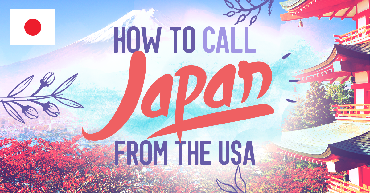 How to call Japan from the USA blog