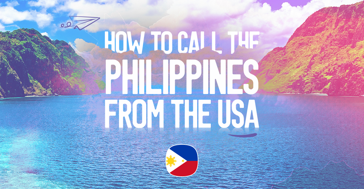 How to Call Philippines from Usa 