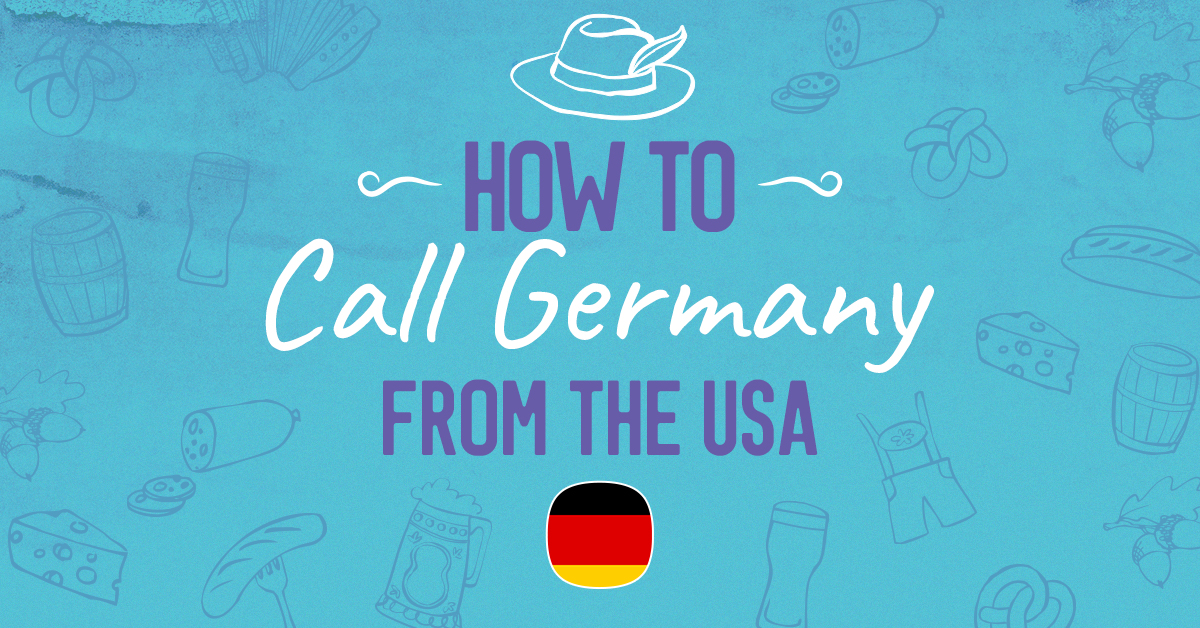 How to call Germany from the USA