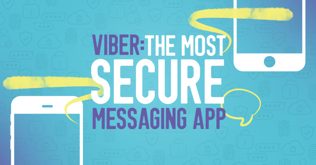 Viber is the most secure messaging app